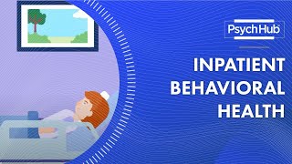 Inpatient Behavioral Health [upl. by Aroc]