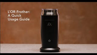 LOR Milk Frother A Quick Usage Guide [upl. by Bran]