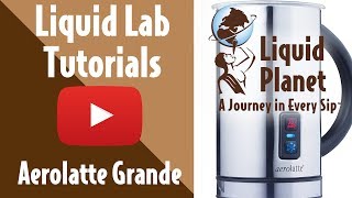 Liquid Lab  Aerolatte Grande Milk Frother [upl. by Mahala]