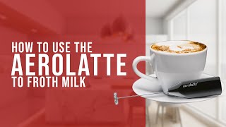 How To Use the AeroLatte To Froth Milk [upl. by Reiss294]