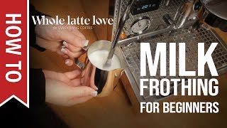 How To Milk Frothing for Beginners 5 Tips [upl. by Aeel]